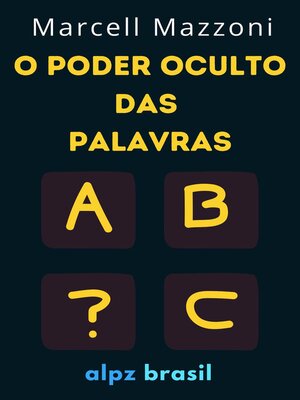 cover image of O Poder Oculto Das Palavras